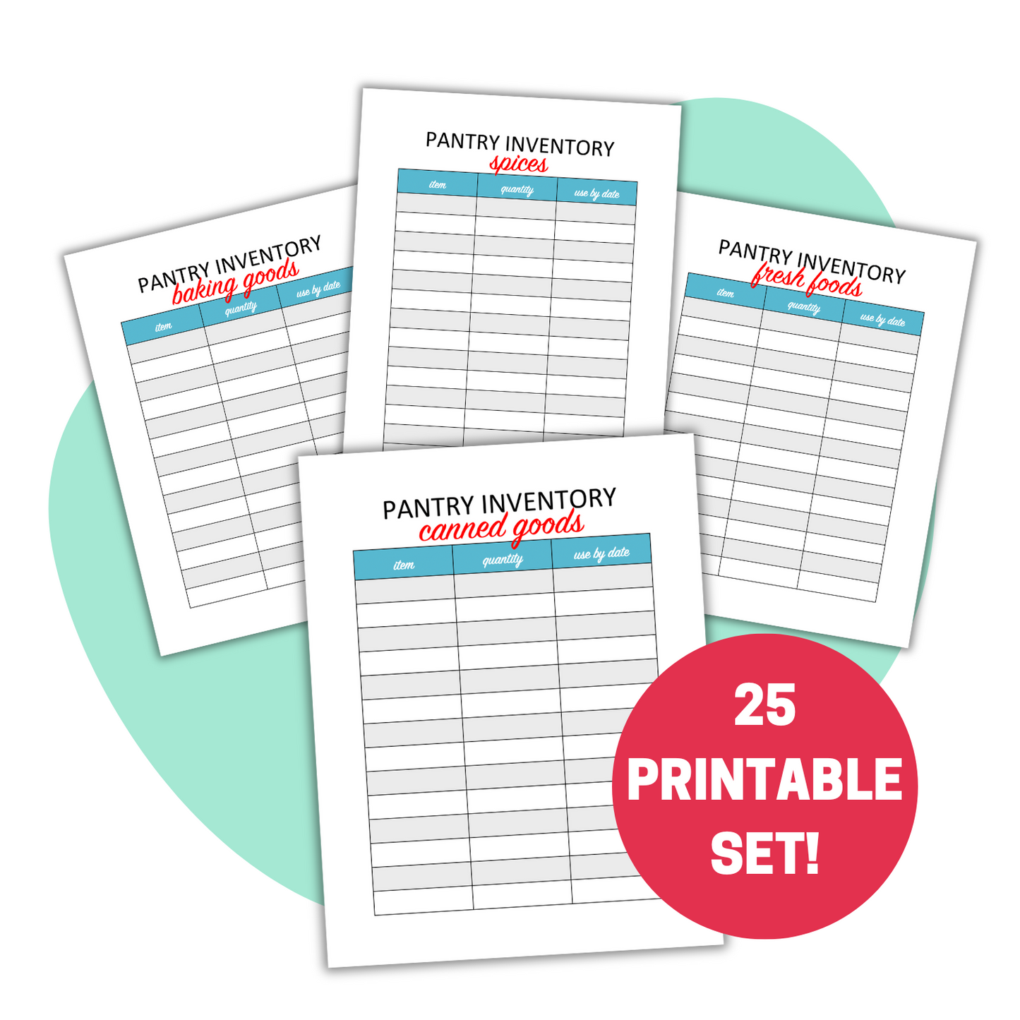 Printable Pantry Inventory sheets mockup. Text says 25 printable set.