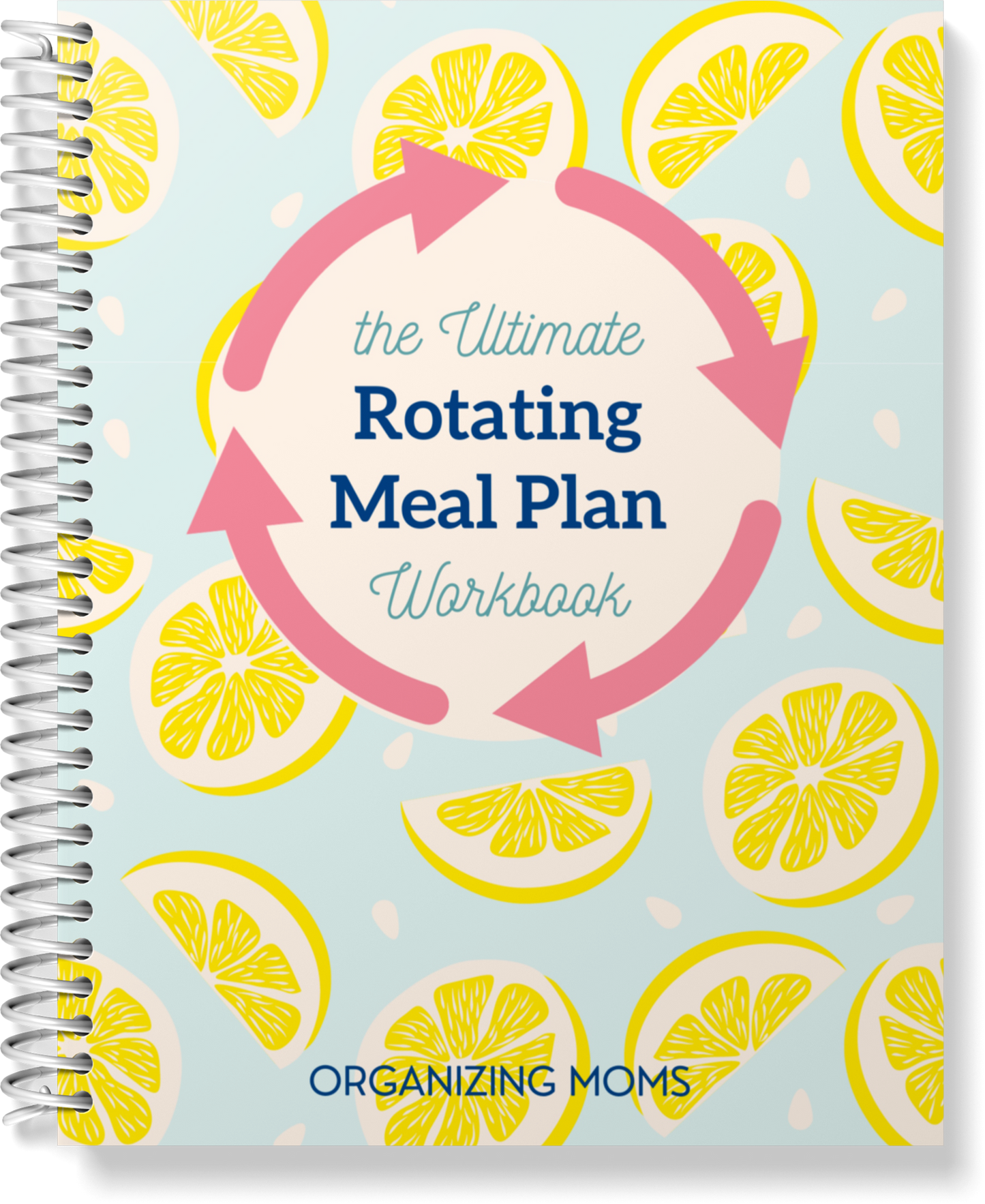 Image of The Ultimate Rotating Meal Plan Workbook cover on spiral notebook